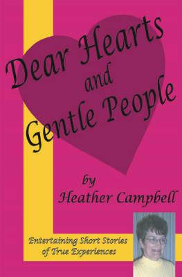 Dear Hearts and Gentle People - Heather Campbell - cover