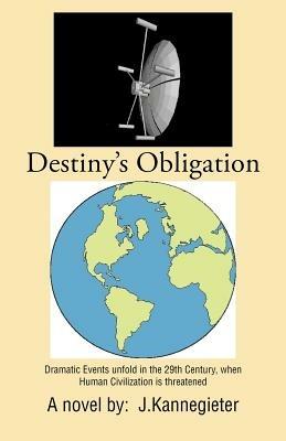 Destiny's Obligation - J. Kannegieter - cover