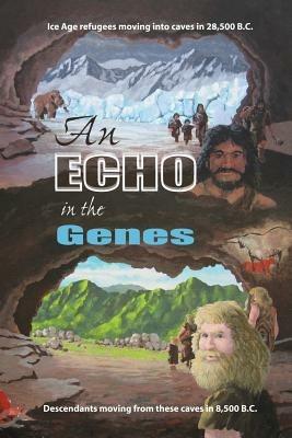 An Echo in the Genes - David W Dye - cover