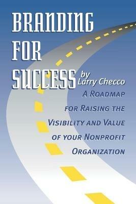 Branding for Success! - Larry Checco - cover