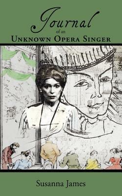 Journal of an Unknown Opera Singer - Susanna James - cover