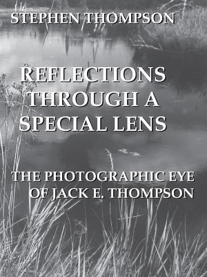 Reflections Through a Special Lens - Stephen Thompson - cover