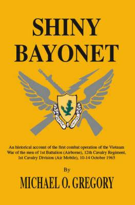 Shiny Bayonet - Michael O. Gregory - cover
