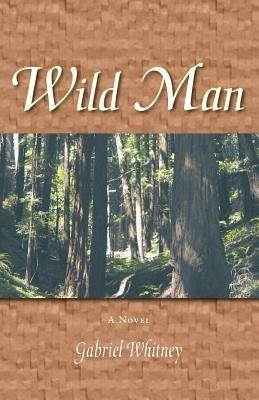 Wild Man - Gabriel Whitney - cover