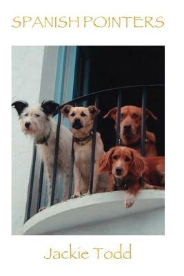 Spanish Pointers - Jackie Todd - cover