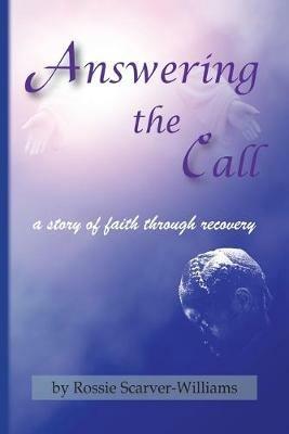 Answering the Call - Rossie Scarver-Williams - cover