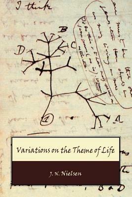Variations on the Theme of Life - J. N. Nielsen - cover