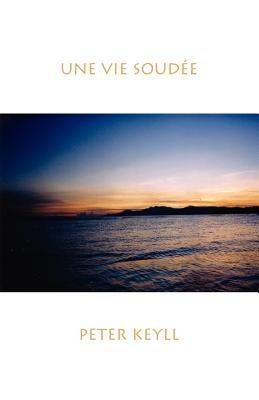 Une Vie Soude - Peter Keyll - cover