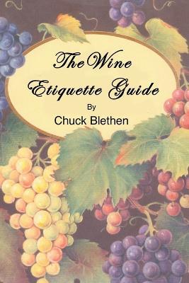 The Wine Etiquette Guide - Chuck Blethen - cover