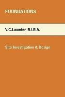 Foundations: Site Investigation and Design