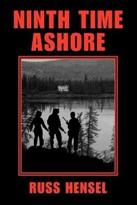 Ninth Time Ashore - Russ Hensel - cover