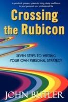 Crossing the Rubicon: Seven Steps to Writing Your Own Personal Strategy