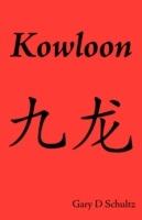 Kowloon - Gary Schultz - cover