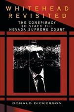 Whitehead Revisited: The Conspiracy to Stack the Nevada Supreme Court