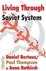 Living Through the Soviet System