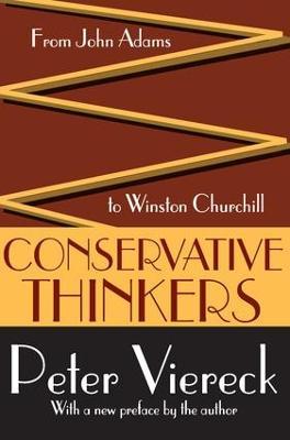 Conservative Thinkers: From John Adams to Winston Churchill - Peter Viereck - cover