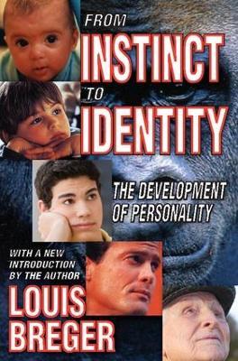 From Instinct to Identity: The Development of Personality - David Hardison,Louis Breger - cover