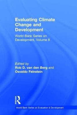 Evaluating Climate Change and Development: Volume 9, World Bank Series on Development - Osvaldo N. Feinstein - cover