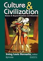 Culture and Civilization: Volume 2, Beyond Positivism and Historicism