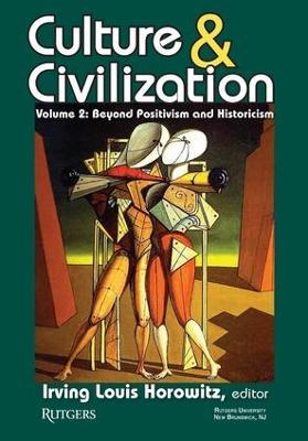 Culture and Civilization: Volume 2, Beyond Positivism and Historicism - cover