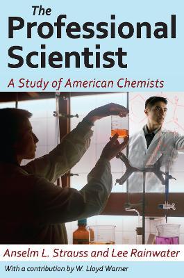 The Professional Scientist: A Study of American Chemists - cover