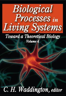 Biological Processes in Living Systems - C. H. Waddington - cover