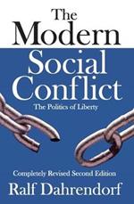 The Modern Social Conflict: The Politics of Liberty
