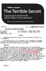 The Terrible Secret: Suppression of the Truth About Hitler's 