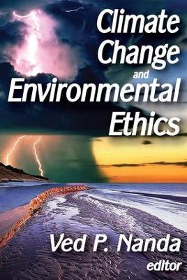 Climate Change and Environmental Ethics - Ved Nanda - cover