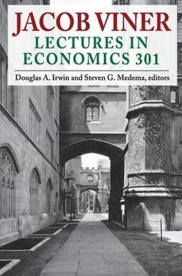 Jacob Viner: Lectures in Economics 301 - cover
