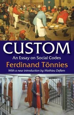 Custom: An Essay on Social Codes - cover