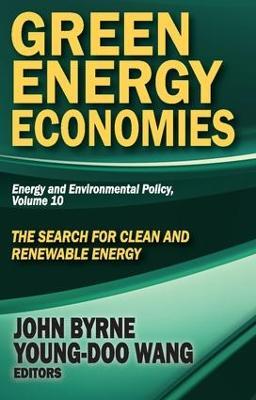 Green Energy Economies: The Search for Clean and Renewable Energy - cover