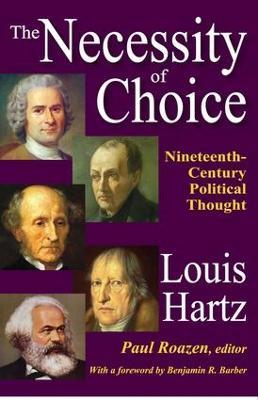 The Necessity of Choice: Nineteenth Century Political Thought - cover