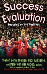 Success in Evaluation: Focusing on the Positives