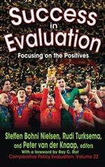 Success in Evaluation: Focusing on the Positives