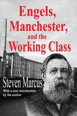 Engels, Manchester, and the Working Class - Steven Marcus - cover