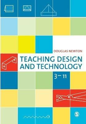 Teaching Design and Technology 3 - 11 - Douglas Newton - cover