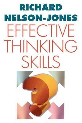 Effective Thinking Skills - Richard Nelson-Jones - cover