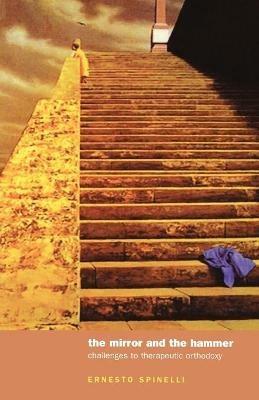 The Mirror and the Hammer - Ernesto Spinelli - cover