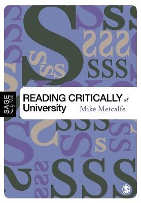 Reading Critically at University - Mike Metcalfe - cover