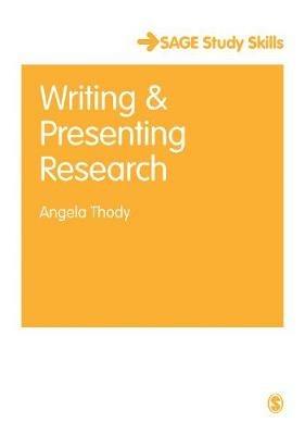 Writing and Presenting Research - Angela Thody - cover