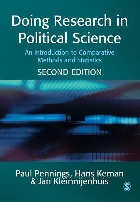 Doing Research in Political Science: An Introduction to Comparative Methods and Statistics - Paul Pennings,Hans Keman,Jan Kleinnijenhuis - cover