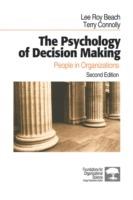 The Psychology of Decision Making: People in Organizations