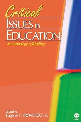 Critical Issues in Education: An Anthology of Readings - cover