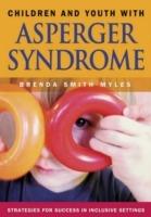 Children and Youth With Asperger Syndrome: Strategies for Success in Inclusive Settings - cover
