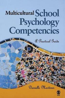 Multicultural School Psychology Competencies: A Practical Guide - Danielle L. Martines - cover