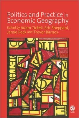 Politics and Practice in Economic Geography - cover