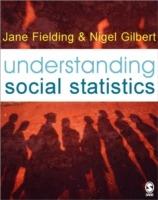 Understanding Social Statistics - Jane L. Fielding,Nigel Gilbert - cover