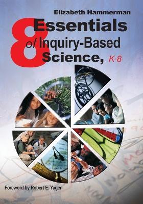 Eight Essentials of Inquiry-Based Science, K-8 - cover