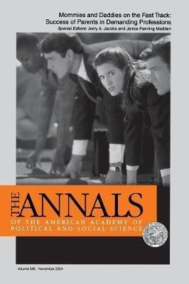 Mommies and Daddies on the Fast Track:: Success of Parents in Demanding Professions - cover